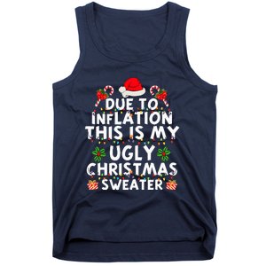 Funny Due To Inflation This Is My Ugly Sweater For Christmas Tank Top