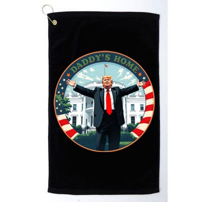 Funny Donald Trump White House 2024 President 47 Daddys Home Platinum Collection Golf Towel