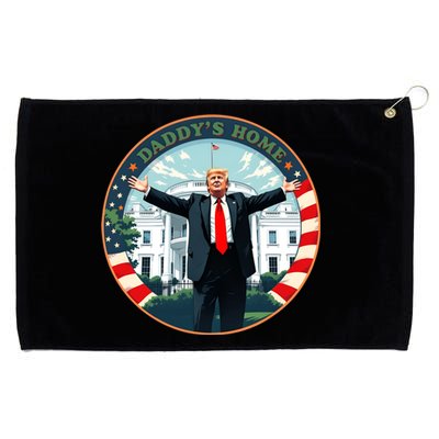 Funny Donald Trump White House 2024 President 47 Daddys Home Grommeted Golf Towel