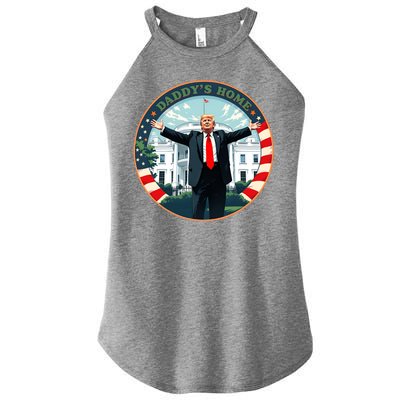 Funny Donald Trump White House 2024 President 47 Daddys Home Women's Perfect Tri Rocker Tank