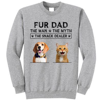 fur dad the man the myth the snack dealer Tall Sweatshirt