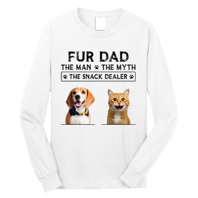 fur dad the man the myth the snack dealer Long Sleeve Shirt