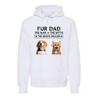 fur dad the man the myth the snack dealer Premium Hoodie