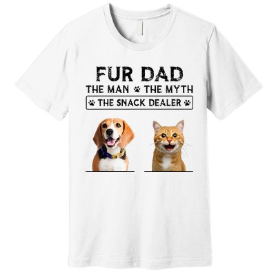 fur dad the man the myth the snack dealer Premium T-Shirt