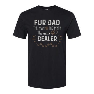 Fur Dad The Man The Myth The Snack Dealer Dog Fathers Day Softstyle CVC T-Shirt