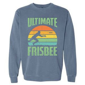 Frisbee Design Ultimate Frisbee Gift Garment-Dyed Sweatshirt