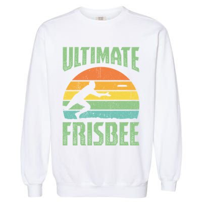 Frisbee Design Ultimate Frisbee Gift Garment-Dyed Sweatshirt