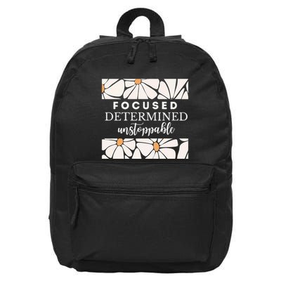Focused Determind Unstoppable 16 in Basic Backpack