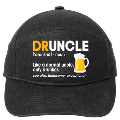 Funny Drunk Uncle Druncle Definition 7-Panel Snapback Hat