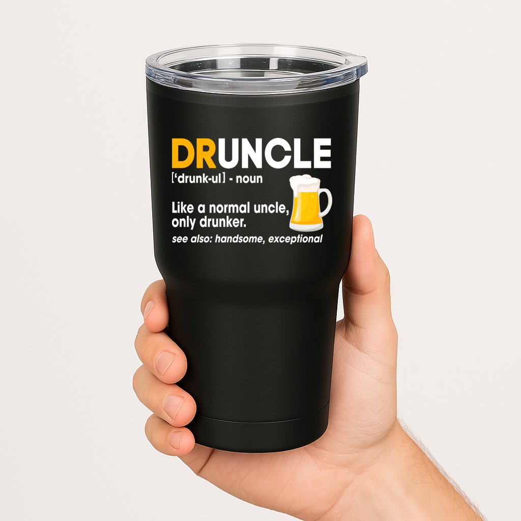 Funny Drunk Uncle Druncle Definition Tumbler