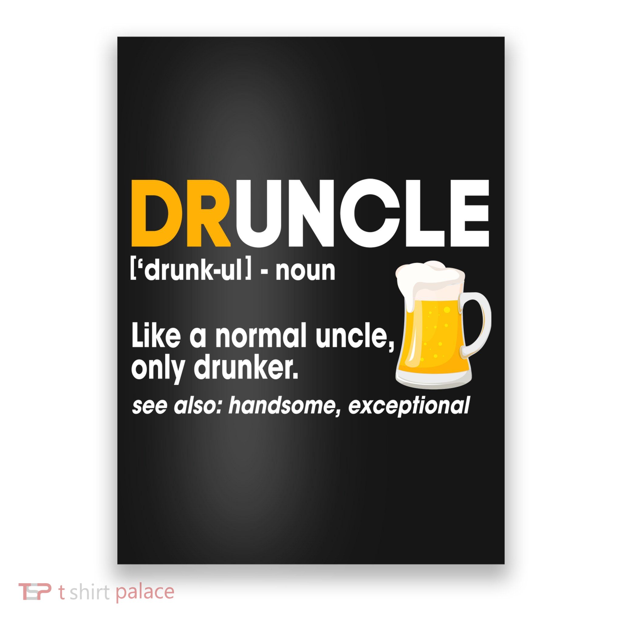 Funny Drunk Uncle Druncle Definition Poster