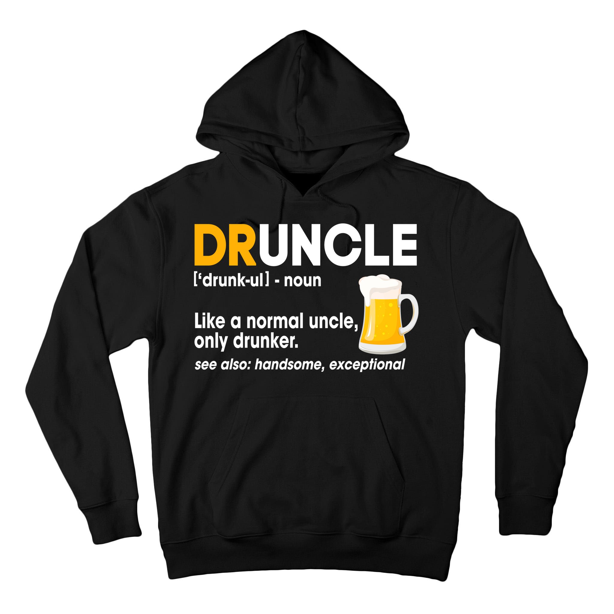 Funny Drunk Uncle Druncle Definition Tall Hoodie