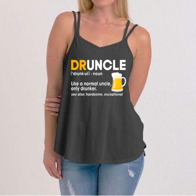 Funny Drunk Uncle Druncle Definition Women's Strappy Tank