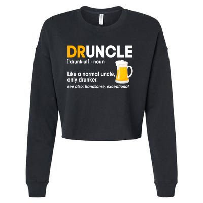 Funny Drunk Uncle Druncle Definition Cropped Pullover Crew