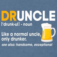 Funny Drunk Uncle Druncle Definition Garment-Dyed Sweatshirt