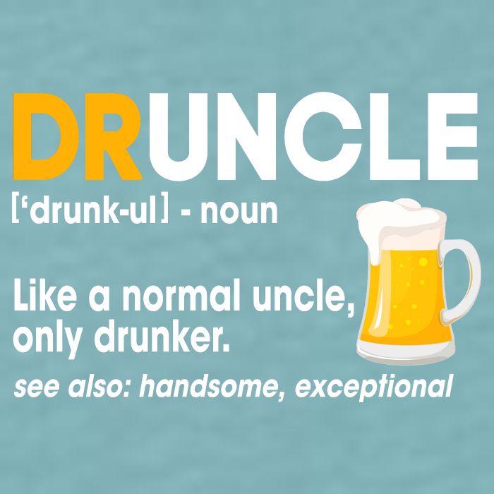 Funny Drunk Uncle Druncle Definition Sueded Cloud Jersey T-Shirt