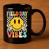 Field Day Vibes Funny For Teacher Happy Field Day 2025 1 Gift 11oz C Handle Ceramic Mug