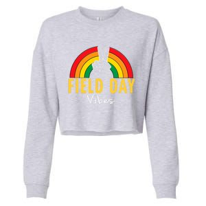 Field Day Vibes Last Day Of School Field Day Teacher Student Meaningful Gift Cropped Pullover Crew