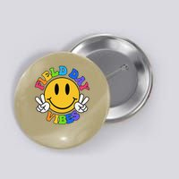 Field Day Vibes Funny For Teacher Happy Field Day 2025 Gift Button