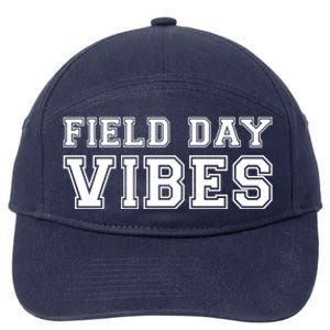 Field Day Vibes School Sport Teams Students Teachers Gift Cool Gift 7-Panel Snapback Hat