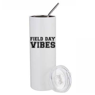 Field Day Vibes School Sport Teams Students Teachers Gift Cool Gift Stainless Steel Tumbler