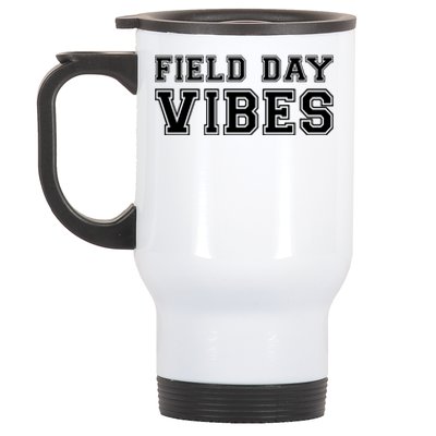 Field Day Vibes School Sport Teams Students Teachers Gift Cool Gift Stainless Steel Travel Mug