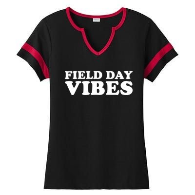 Field Day Vibes School Sport Teams Students Teachers Gift Ladies Halftime Notch Neck Tee