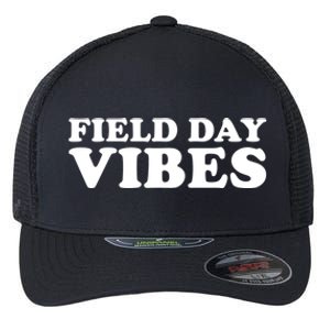 Field Day Vibes School Sport Teams Students Teachers Gift Flexfit Unipanel Trucker Cap