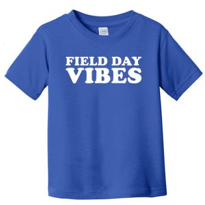 Field Day Vibes School Sport Teams Students Teachers Gift Toddler T-Shirt