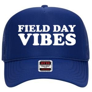 Field Day Vibes School Sport Teams Students Teachers Gift High Crown Mesh Back Trucker Hat