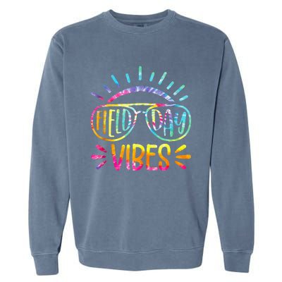 Field Day Vibes Tie Dye Last Day Of School Cool Game Day Garment-Dyed Sweatshirt