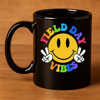 Field Day Vibes Funny For Teacher Happy Field Day 2025 11oz C Handle Ceramic Mug