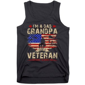 Fathers Day Veterans Day Im A Dad Grandpa And A Veteran Tank Top