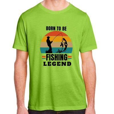 Father's Day Vinatge Born To Be A Fishing Legend Gift Adult ChromaSoft Performance T-Shirt