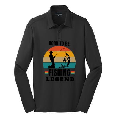 Father's Day Vinatge Born To Be A Fishing Legend Gift Silk Touch Performance Long Sleeve Polo