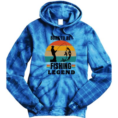 Father's Day Vinatge Born To Be A Fishing Legend Gift Tie Dye Hoodie