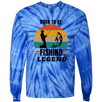 Father's Day Vinatge Born To Be A Fishing Legend Gift Tie-Dye Long Sleeve Shirt