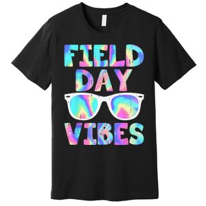 Field Day Vibes Last Day School Field Day Teacher Sunglasses Premium T-Shirt