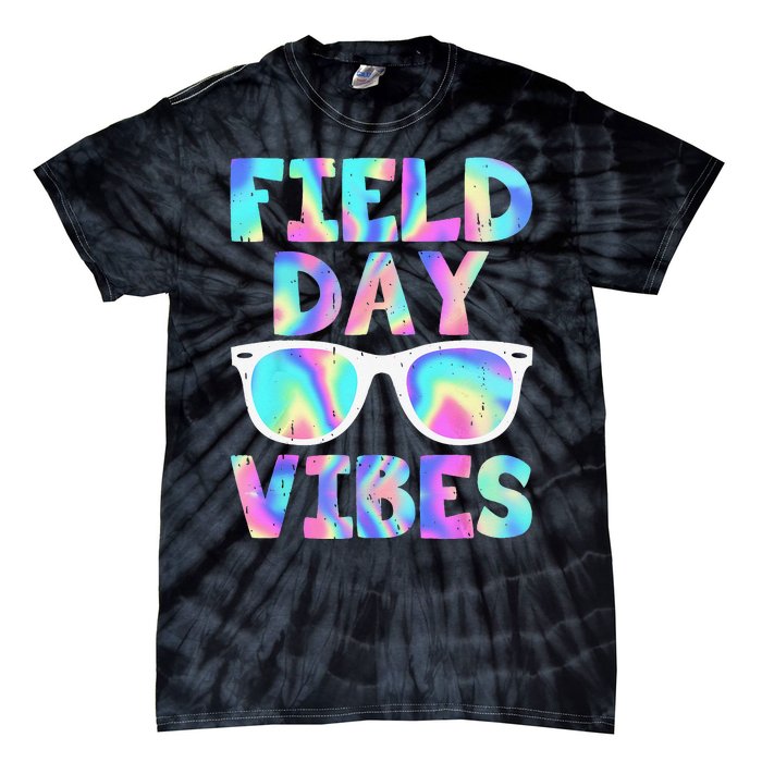 Field Day Vibes Last Day School Field Day Teacher Sunglasses Tie-Dye T-Shirt