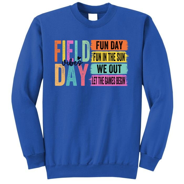 Field Day Vibes Fun Day Fun In The Sun Last Day Of School Gift Sweatshirt