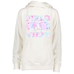 Field Day Vibes Tie Dye For Teacher Field Day Meaningful Gift Womens Funnel Neck Pullover Hood