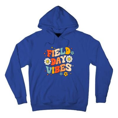 Field Day Vibes Funny For Teacher Happy Field Day 2024 Great Gift Tall Hoodie