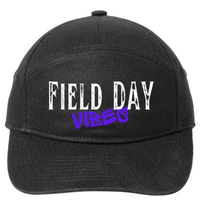 Field Day Vibes Funny School Teacher Student Meaningful Gift 7-Panel Snapback Hat