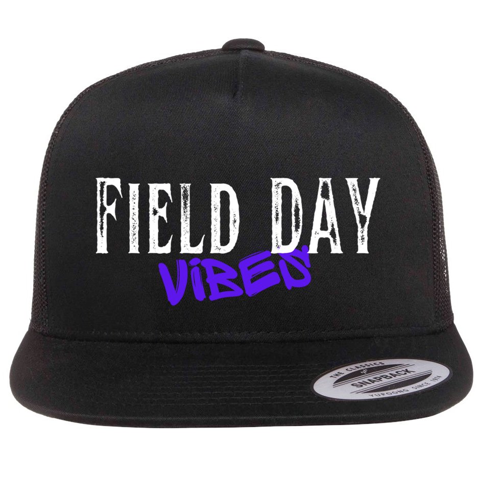 Field Day Vibes Funny School Teacher Student Meaningful Gift Flat Bill Trucker Hat
