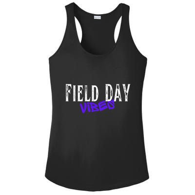 Field Day Vibes Funny School Teacher Student Meaningful Gift Ladies PosiCharge Competitor Racerback Tank