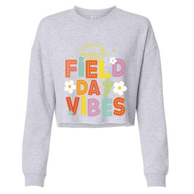 Field Day Vibes Funny For Teacher Happy Field Day 2024 Cute Gift Cropped Pullover Crew