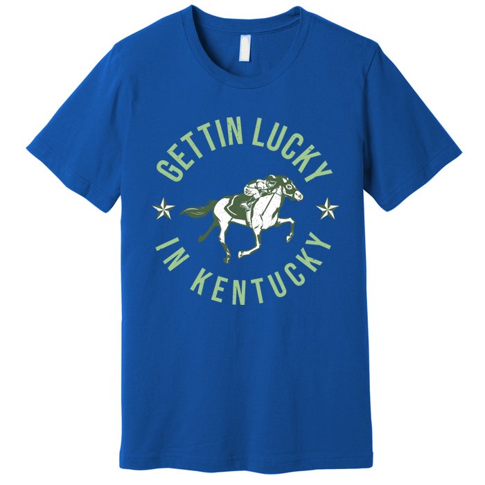 Funny Derby Vintage Getting Lucky In Kentucky Horse Racing Gift Premium T-Shirt