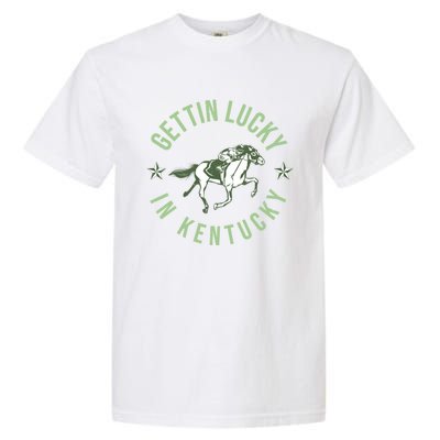 Funny Derby Vintage Getting Lucky In Kentucky Horse Racing Gift Garment-Dyed Heavyweight T-Shirt