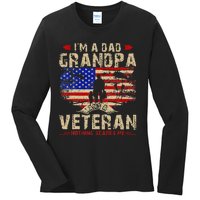 Fathers Day Veterans Day Im A Dad Grandpa And A Veteran Ladies Long Sleeve Shirt