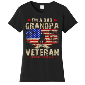 Fathers Day Veterans Day Im A Dad Grandpa And A Veteran Women's T-Shirt